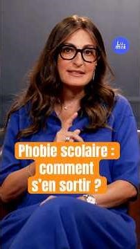 Phobie scolaire : comment s’en sortir ? Avec Claire Dahan | Lumni