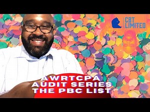 AWRTCPA: Audit Series: The PBC List