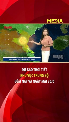 Weather forecast for tonight and tomorrow in Central Vietnam, June 26 #weather #peoplesnewspaper ...