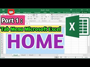 Tutorial Microsoft Excel untuk Pemula Belajar MS Excel dari Nol Panduan Lengkap Fungsi Menu TabHome