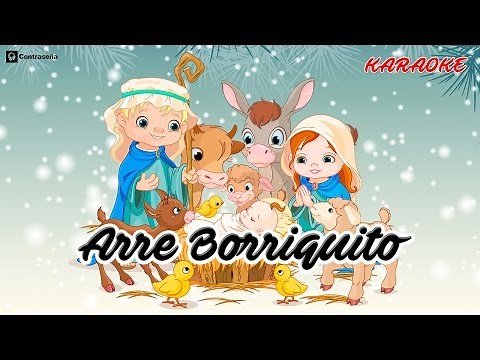 Arre Borriquito Karaoke, Feliz Navidad, Canciones de Navidad, Villancicos Infantiles