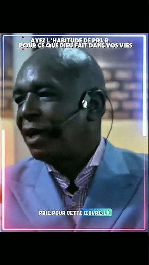 Ayez l'habitude de prièr quand Dieu fait dans vos vies pasteur Josué tshinabu