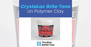 Can you use CrystaLac Brite Tone on polymer clay?