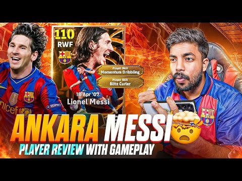 110 ANKARA MESSI PLAYER REVIEW WITH GAMEPLAY 🤯🔥 || As I said, the scene is a bit crazy ☠️💥