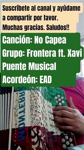 No Capea - Grupo Frontera ft Xavi - Puente Musical - Acordeón EAD #acordeon #acordeonista #accordion