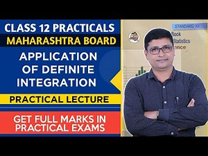 Class 12 Maths Practical Application of Definite Integration | HSC Maharashtra State Board | P N Sir