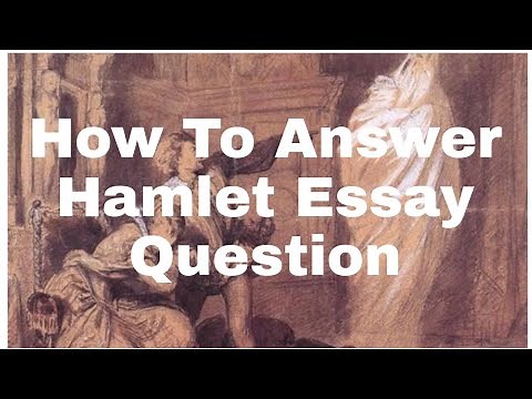 How To Answer Hamlet Essay Question Grade 12