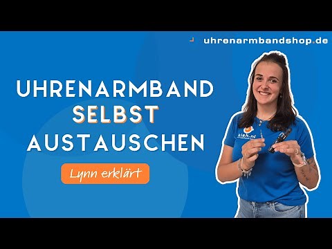 Uhrenarmband selbst austauschen - Uhrenarmbandshop.de - Lynn