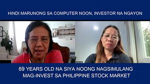 22K views · 311 reactions | Senior Hindi Marunong Sa Computer Noon, Investor Na Ngayon! Sa mga nagdududa pa kung kakayanin ang stock investing, panoorin mo ito kung paano natuto at nagsimula ang isang 71-year old OFW. #PhilippineStockMarket | Cynthia Fuller | Facebook