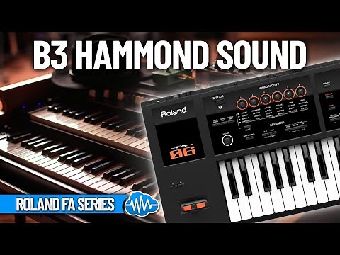 ROLAND FA SERIES ► CLASSIC B3 HAMMOND ORGAN ♫ 64 Hammond Sounds