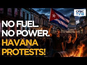 Cuba News: Cubans Take To Streets Over Blackouts | Power Cuts Deepen Amid US Blockade | N18G