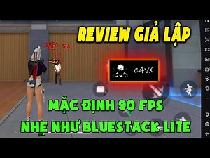 Review Giả Lập | E4VX Có Mặc Định 90 FPS, Nhẹ Như Bluestack Lite | FF PC