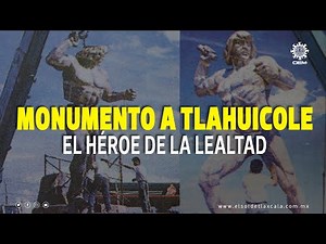 Memoria de bronce es el monumento a Tlahuicole