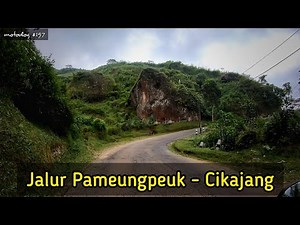 Pameungpeuk Garut Route: Sayang Heulang, Dark Mountain, Batu Tumpang, Cikajang
