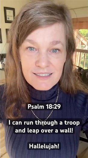 Psalm 18:29 - I Can Run Through a Troop and Leap over a wall! | Scripture in Song! 🎶