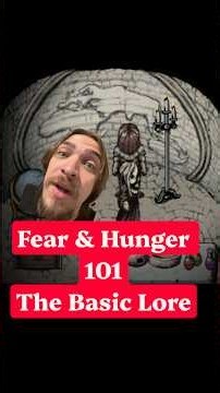 Fear & Hunger 101: The Basic Lore