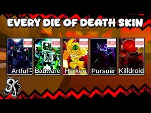 EVERY DIE OF DEATH SKIN GAMEPLAY! (Roblox Scream Jam)