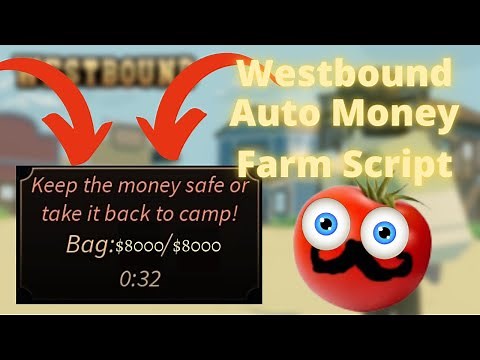 Westbound OP Inf Auto Money Farm (Pastebin 2021)