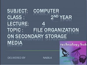 file organization on secondary storage media ics part 2 lecture 4 #fileorganization