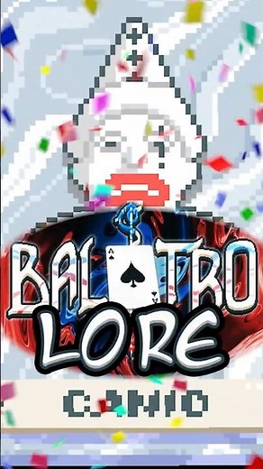 #Balatro Lore: Canio