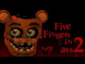 Five Fingers In My Ass 2