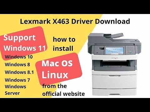 Lexmark X463 Driver Download and Setup Windows 11 Windows 10