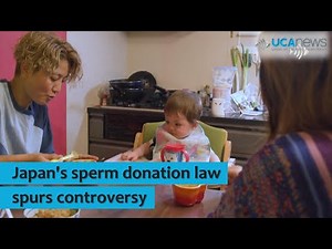 Japan's sperm donation law spurs controversy