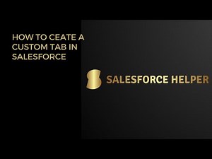 How to create a custom tab in Salesforce