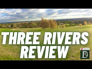 Three Rivers (Jubilee Course) - Course Review @GOLFDreamvsReality