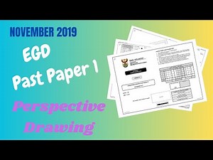 November 2019 Past Paper 1 Grade 12 (Question 3 - Perspective Drawing)