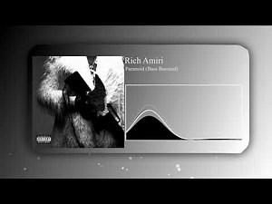 Rich Amiri - Paranoid (Bass Boosted)🎧