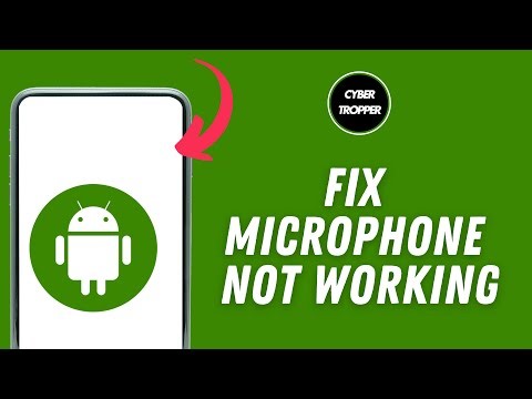 How to Fix Microphone Not Working on Android
