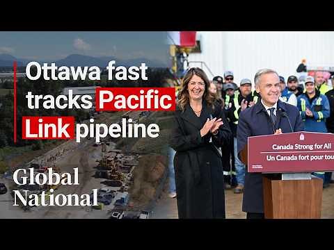 Global National: Oct. 1, 2026 | Carney designates West Coast pipeline as “national interest” project