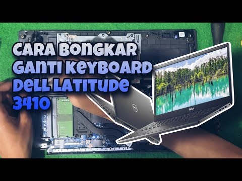 Cara membongkar dan ganti keyboard Dell Latitude 3410 | Keyboard replacement disassembly