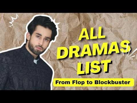 Bilal Abbas Khan All Dramas (2016–2024) | Hit & Flop List 🔥