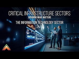 Inside the IT Sector: The Backbone of Critical Infrastructure