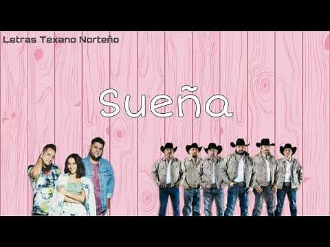 Intocable Ft. Matisse - Sueña [Letra/Lyrics]