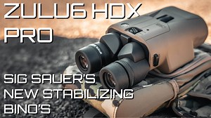 Sig Sauer Zulu6 HDX Pro Image Stabilized Binoculars