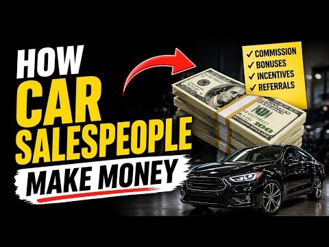 How Car Salespeople REALLY Get Paid in 2026