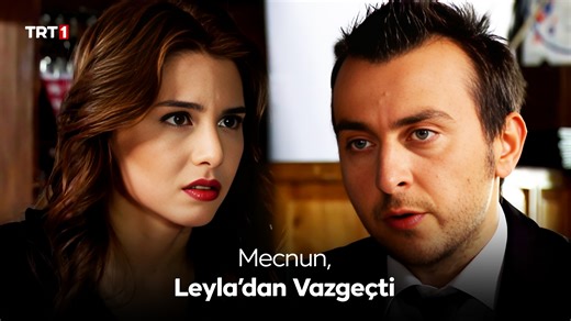 2.3K views · 49 reactions | Mecnun, Leyla'dan vazgeçti... #LeylaileMecnun yeniden izlemek isteyenler için tüm bölümleriyle #tabii’de! | TRT1 | Facebook