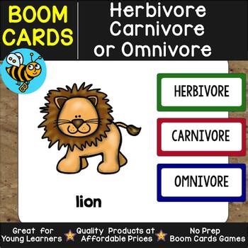 HERBIVORES CARNIVORES OMNIVORES ANIMAL CLASSIFICATION SORT SCIENCE BOOM CARDS
