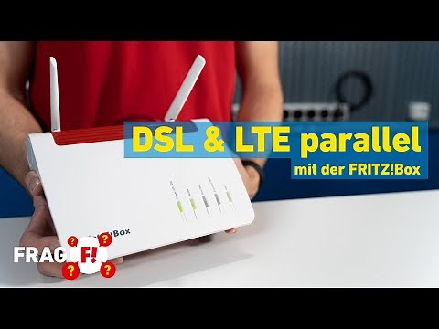 DSL und LTE parallel mit der FRITZ!Box | Frag FRITZ! 42