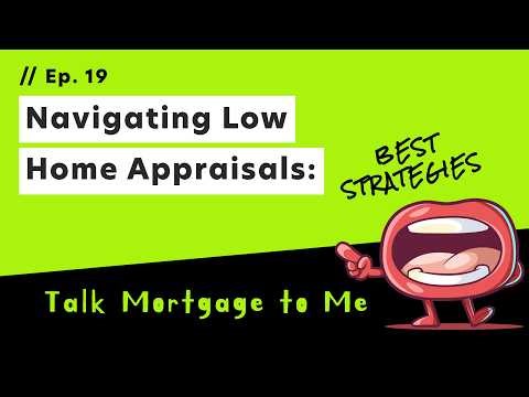 Understanding Home Appraisals: How to Challenge and Overcome Valuation Issues in Home Buying