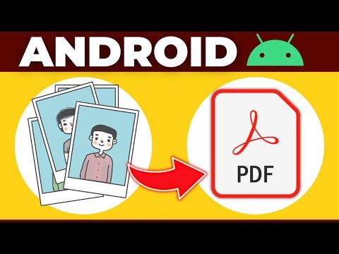 Comment Convertir Une Image En Pdf Sur Android (2025)