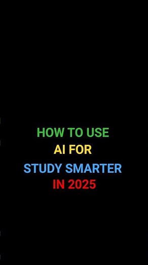 How to Use AI to Study Smarter in 2025