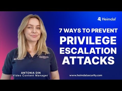 How to Protect against Privilege Escalation