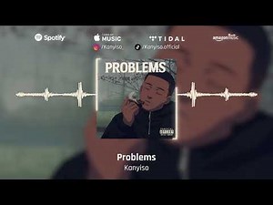 Kanyiso - Problems (Official Visualizer)