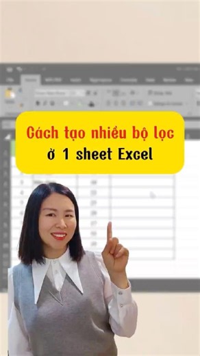 Tạo nhiều bộ lọc trong một sheet Excel #nguyenthithuhuyen #excel #exceltips #viral #trending