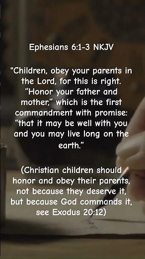 Ephesians 6:1-3 NKJV #ephesians #children #obedience