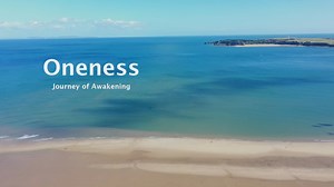 Oneness - Journey of Awakening (with English subtitles)